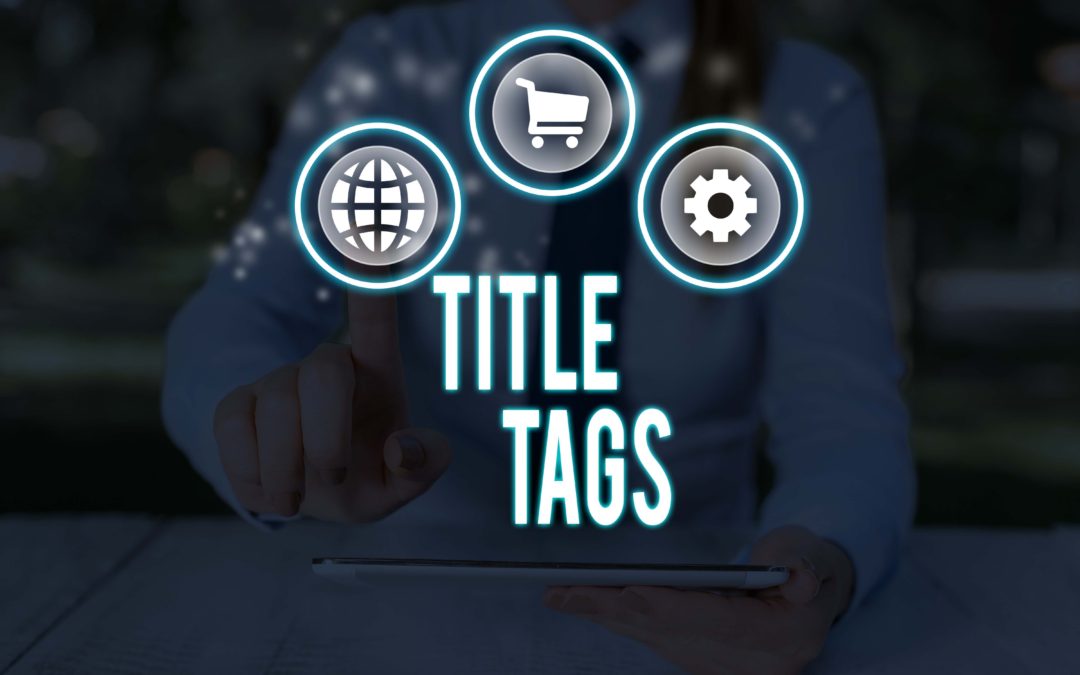 Tips To Create Search Engine Friendly Title Tags